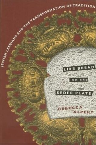 Cover of Like Bread on the Seder Plate