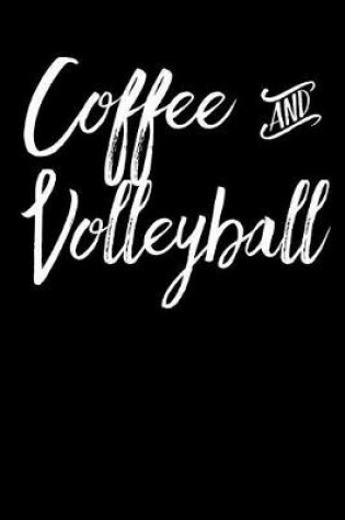 Cover of Coffee and Volleyball