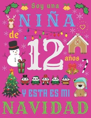 Book cover for Soy una nina de 12 anos y esta es mi Navidad