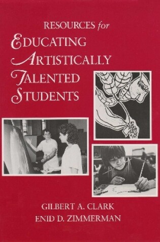 Cover of Resources for Educating Artistically Talented Students