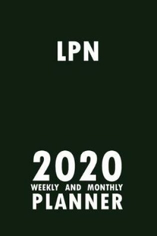 Cover of LPN 2020 Weekly and Monthly Planner