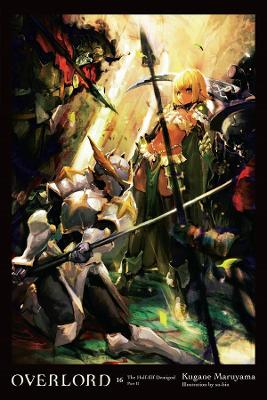 Book cover for Overlord, Vol. 16 (light novel)