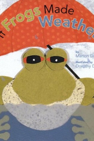 Cover of If Frogs Made Weather