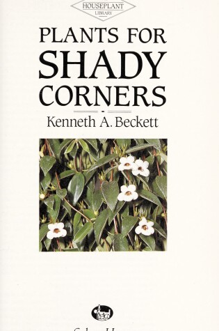 Cover of Plants of Shady Corners