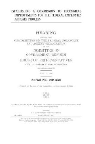 Cover of Establishing a commission to recommend improvements for the federal employees appeals process