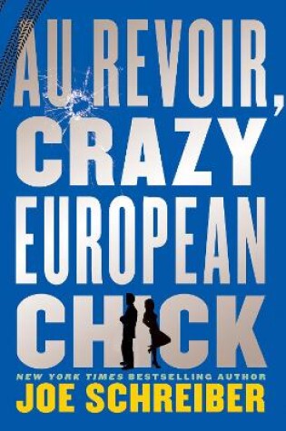 Cover of Au Revoir, Crazy European Chick