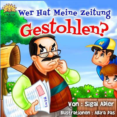 Book cover for Wer Hat Meine Zeitung Gestohlen?