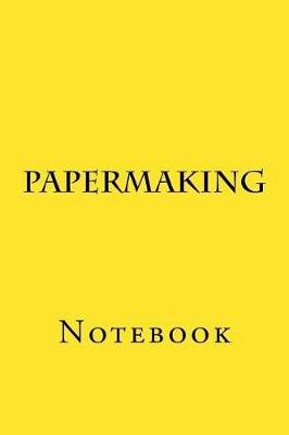 Book cover for Papermaking