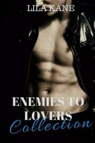 Cover of Enemies to Lovers (Complete Collection)