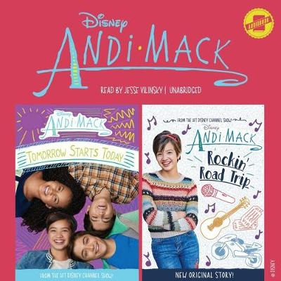 Book cover for Andi Mack: Tomorrow Starts Today & Rockin' Road Trip