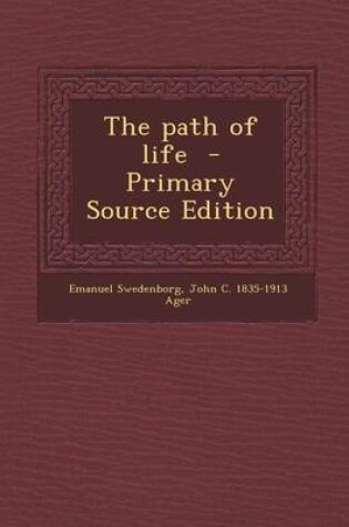Cover of The Path of Life - Primary Source Edition