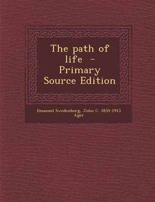 Book cover for The Path of Life - Primary Source Edition