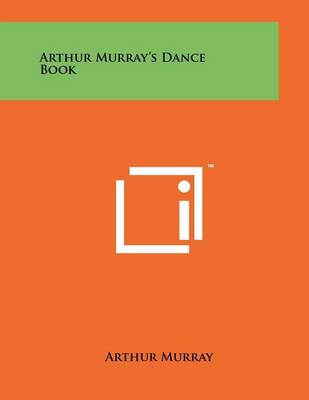 Book cover for Arthur Murray's Dance Book