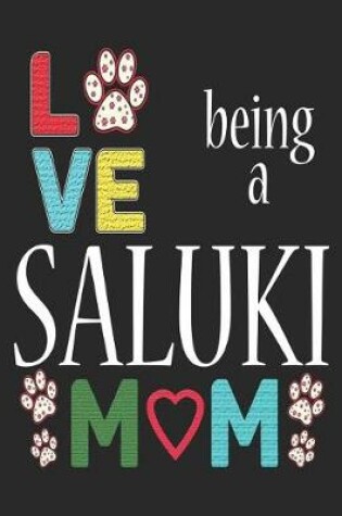 Cover of Love Being a Saluki Mom