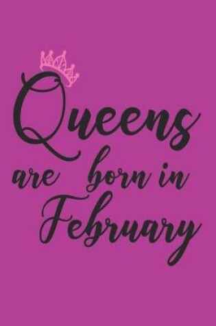 Cover of Queens Are Born in February