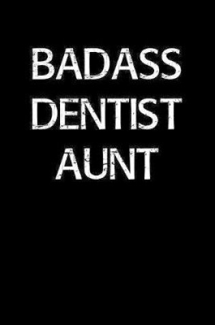 Cover of Badass Dentist Aunt