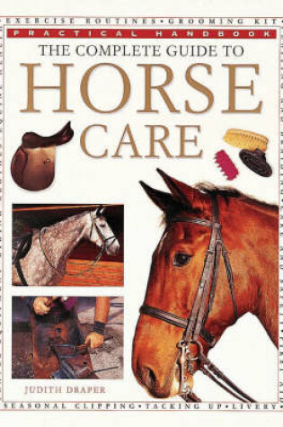 Cover of The Complete Guide to Horse Care