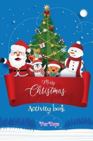 Cover of Merry Christmas Activity Book For Boys