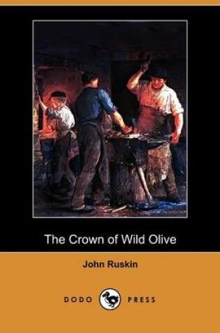 Cover of The Crown of Wild Olive (Dodo Press)
