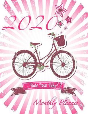 Cover of 2020 Ride Your Bike Monthly Planner