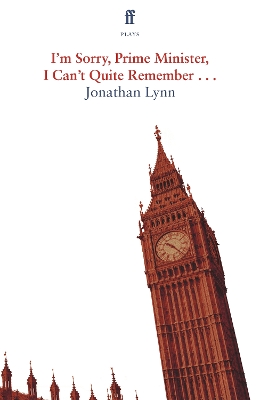 Book cover for I'm Sorry Prime Minister, I Can't Quite Remember