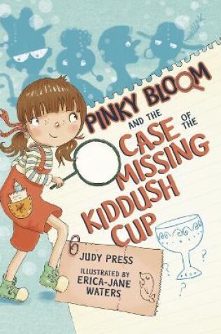 Cover of Pinky Bloom and the Case of the Missing Kiddush Cup