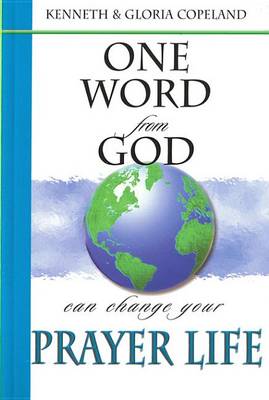 Book cover for One Word from God Can Change Your Prayer Life