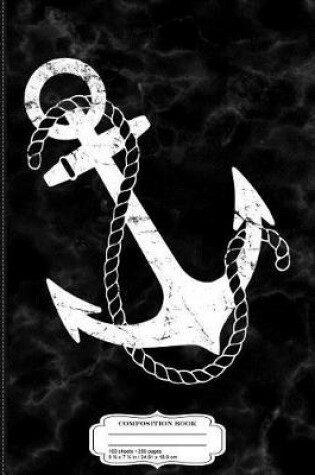 Cover of Nautical Anchor Composition Notebook