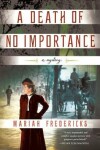 Book cover for A Death of No Importance
