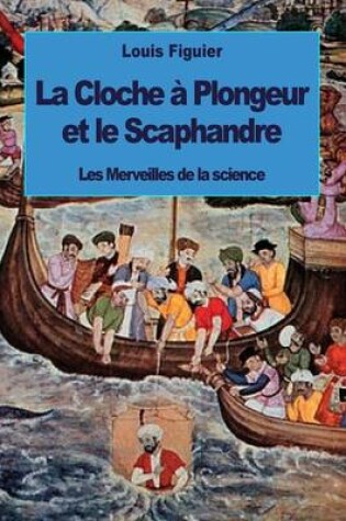 Cover of La Cloche a Plongeur et le Scaphandre