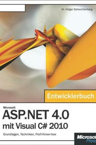 Cover of Microsoft ASP.Net 4.0 Mit Visual C# 2010 - Das Entwicklerbuch