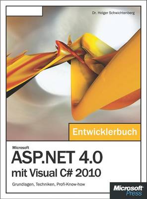 Book cover for Microsoft ASP.Net 4.0 Mit Visual C# 2010 - Das Entwicklerbuch