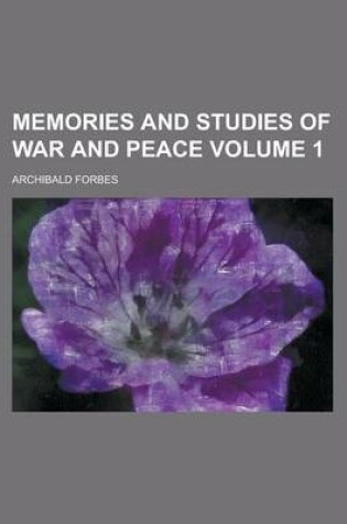 Cover of Memories and Studies of War and Peace Volume 1