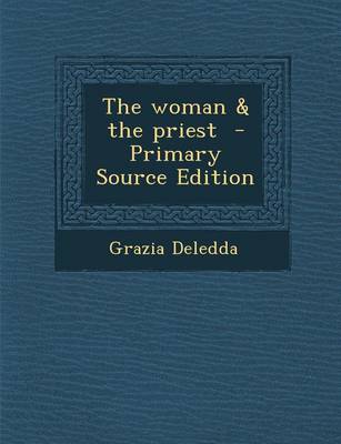 Book cover for The Woman & the Priest - Primary Source Edition