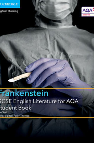 Cover of GCSE English Literature for AQA Frankenstein Student Book