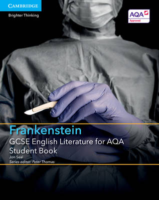 Book cover for GCSE English Literature for AQA Frankenstein Student Book