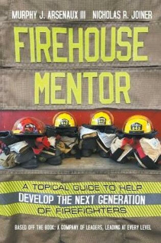 Cover of Firehouse Mentor