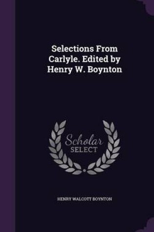 Cover of Selections from Carlyle. Edited by Henry W. Boynton