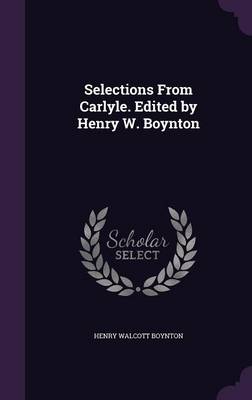 Book cover for Selections from Carlyle. Edited by Henry W. Boynton