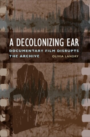 Cover of A Decolonizing Ear