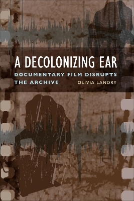 Book cover for A Decolonizing Ear