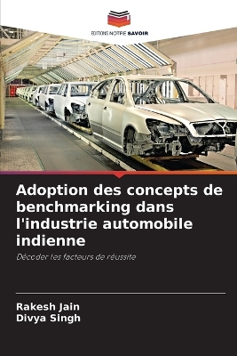 Book cover for Adoption des concepts de benchmarking dans l'industrie automobile indienne