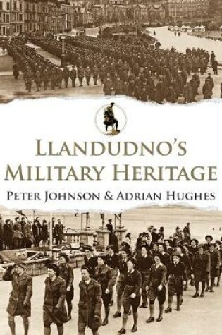 Cover of Llandudno's Military Heritage