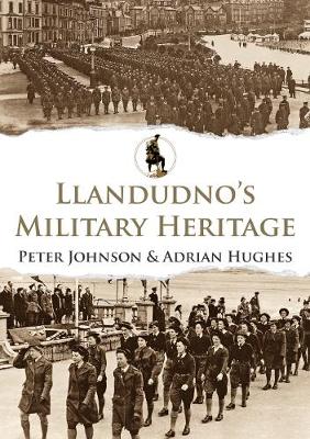 Cover of Llandudno's Military Heritage