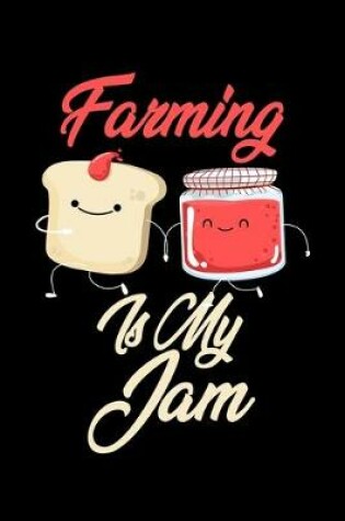 Cover of Farming is My Jam