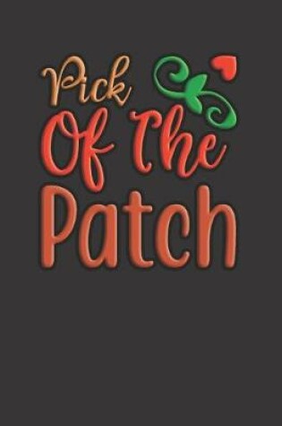 Cover of Pick Of The Patch