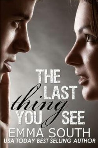 Cover of The Last Thing You See