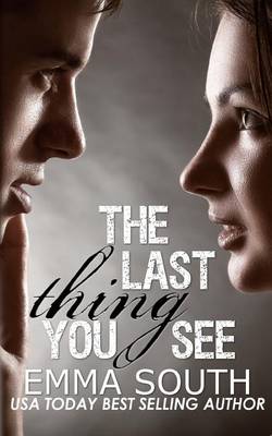 Book cover for The Last Thing You See