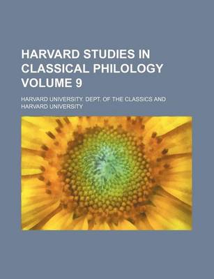 Book cover for Harvard Studies in Classical Philology Volume 9