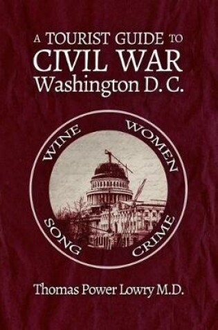 Cover of A Tourist Guide to Civil War Washington, DC